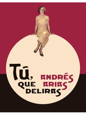 cover image of Tú, que deliras